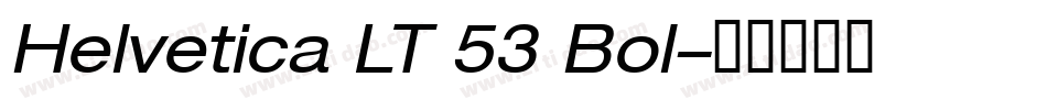 Helvetica LT 53 Bol字体转换